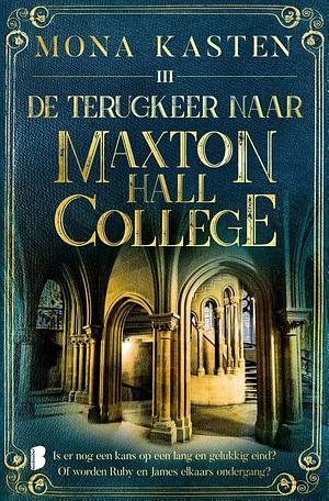 De terugkeer naar Maxton Hall College by Mona Kasten