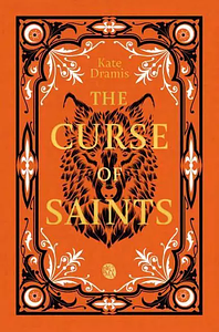 The Curse Of Saints by Kate Dramis