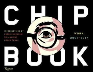 Chip Kidd: Book Two by Orhan Pamuk, Chip Kidd, Neil Gaiman, Haruki Murakami