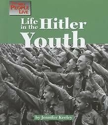 Life in the Hitler Youth by Jennifer Keeley