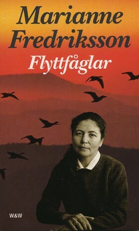 Flyttfåglar by Marianne Fredriksson