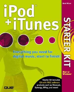 iPod and iTunes Starter Kit by Tim Robertson