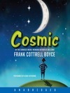 Cosmic by Frank Cottrell Boyce