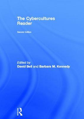 The Cybercultures Reader by 