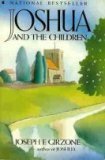 Joshua and the Children: A Parable by Joseph F. Girzone