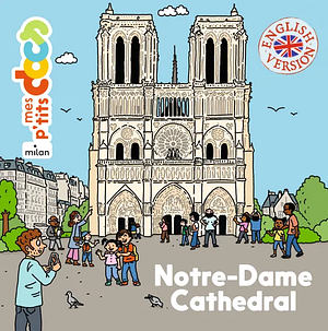 Notre-Dame Cathedral by Stéphanie Ledu