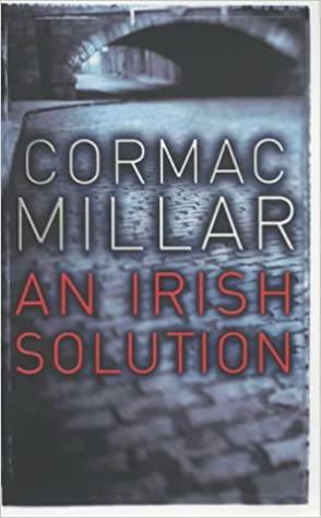 An Irish Solution by Cormac Millar
