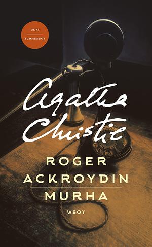 Roger Ackroydin murha by Agatha Christie