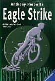Eagle Strike by Anthony Horowitz