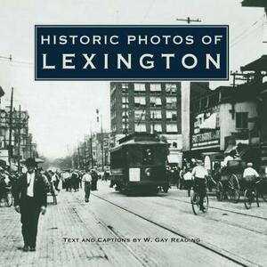 Historic Photos of Lexington by 