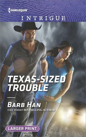 Texas-Sized Trouble by Barb Han