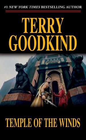 Temple of the Winds by Terry Goodkind