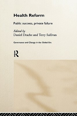 Health Reform: Public Success, Private Failure by 