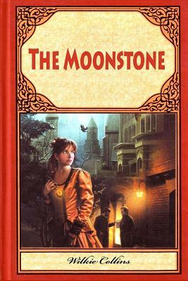 The Moonstone by Wilkie Collins