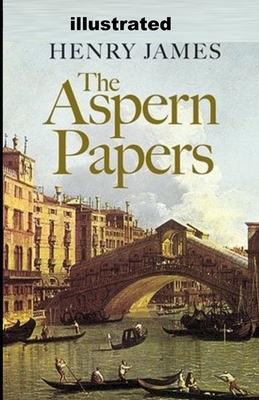 The Aspern Papers illustrated by Henry James