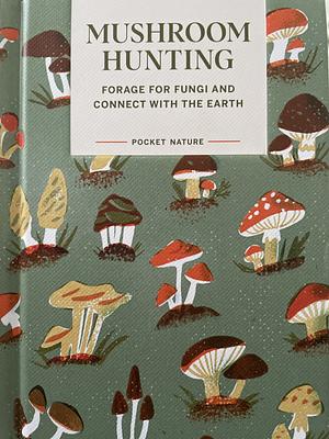 Mushroom Hunting by Emily Han