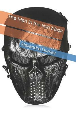 The Man in the Iron Mask by Alexandre Dumas