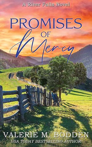 Promises of Mercy: A Christian Romance by Valerie M. Bodden