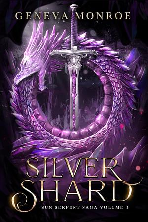 Silver Shard by Geneva Monroe