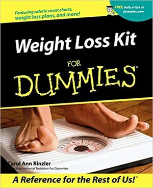 Weight Loss Kit For Dummies by Carol Ann Rinzler