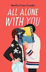 All Alone with You by Amelia Diane Coombs