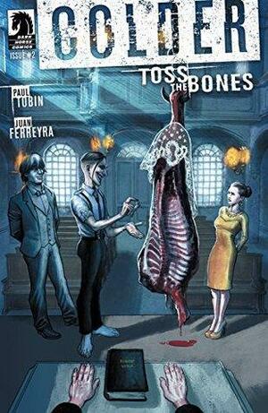 Colder: Toss the Bones #2 by Paul Tobin