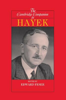 The Cambridge Companion to Hayek by 