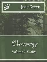 Overcoming Volume 2: Become by Jade Green