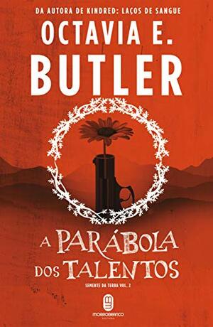 A parábola dos talentos by Octavia E. Butler