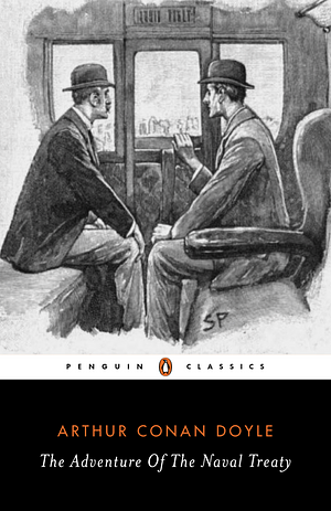 The Adventure Of The Naval Treaty by Arthur Conan Doyle