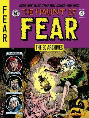 The EC Archives: The Haunt of Fear Volume 4 by Al Feldstein, William M. Gaines, Otto Binder