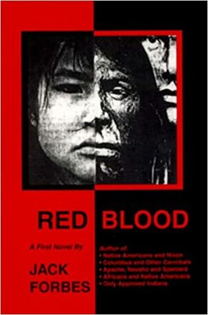 Red Blood by Jack Forbes