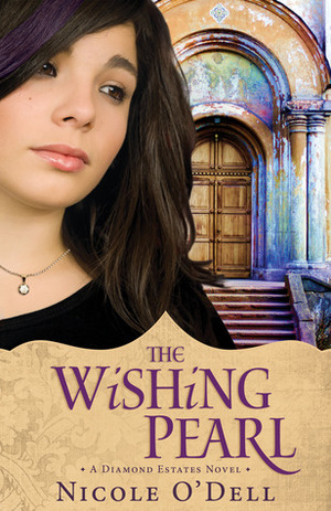 The Wishing Pearl by Nicole O'Dell