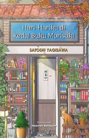 Hari-hariku di Kedai Buku Morisaki by Satoshi Yagisawa