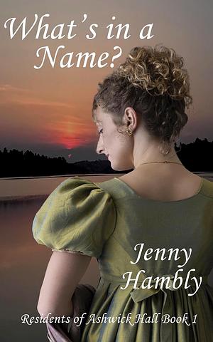 What's in a name? by Jenny Hambly