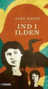 Ind i Ilden by Aina Basso