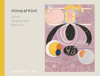 Hilma AF Klint: Artist, Researcher, Medium by 