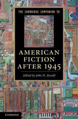 The Cambridge Companion to American Fiction after 1945 by 