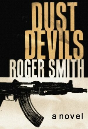 Dust Devils by Roger Smith