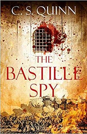 The Bastille Spy by C.S. Quinn