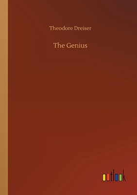 The Genius by Theodore Dreiser