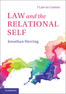 Law and the Relational Self by Jonathan Herring