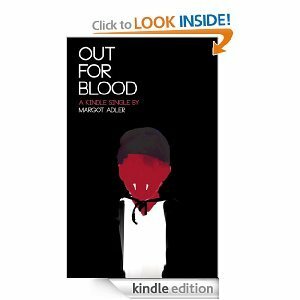 Out For Blood by Margot Adler