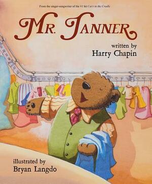 Mr. Tanner by Harry Chapin