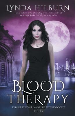 Blood Therapy: Kismet Knight, Vampire Psychologist, Book #2 by Lynda Hilburn