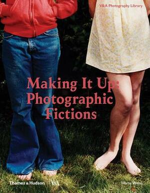 Making It Up: Photographic Fictions by Marta Weiss