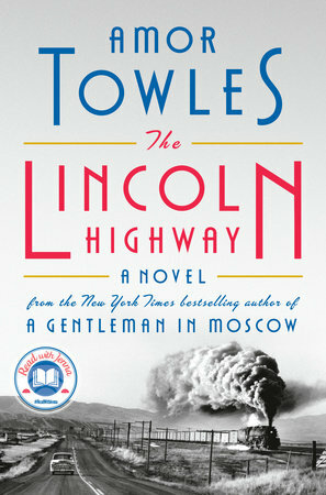 The Lincoln Highway by Amor Towles