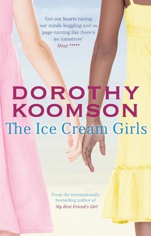 The Ice Cream Girls by Dorothy Koomson