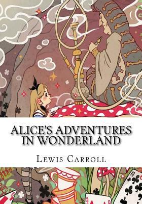 Alice's Adventures in Wonderland by Lewis Carroll