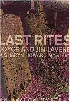 Last Rites by Joyce Lavene, Jim Lavene